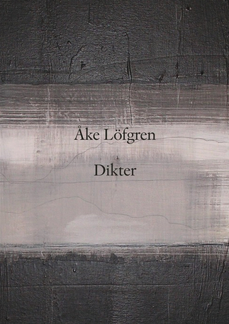 [Ake_Lofgren_Dikter--2023--.html]